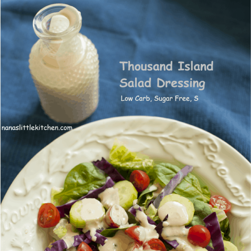 Thousand Island Salad Dressing (Sugar Free, S) Nana's Little Kitchen