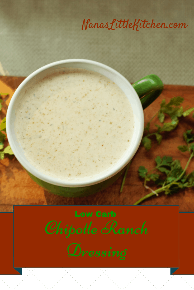 Low Carb Chipotle Ranch Dressing