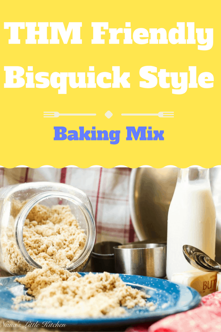 THM Friendly Bisquick Style Baking Mix