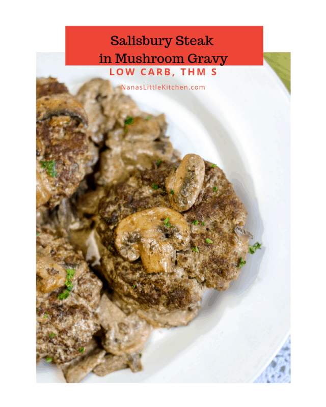 Salisbury Steaks in Mushroom Gravy