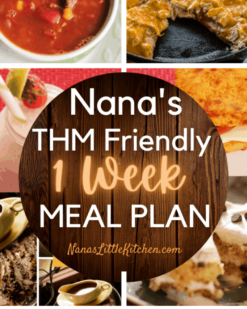 Nana's THM Friendly Meal Plan
