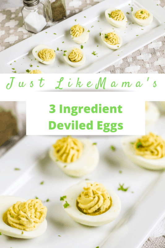 Just Like Mama's 3 Ingredient Deviled Eggs Pin1